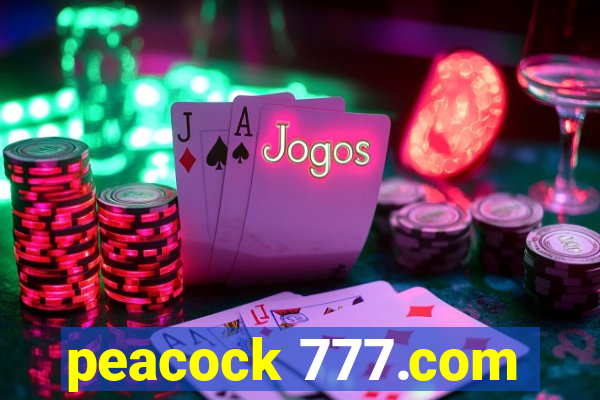 peacock 777.com